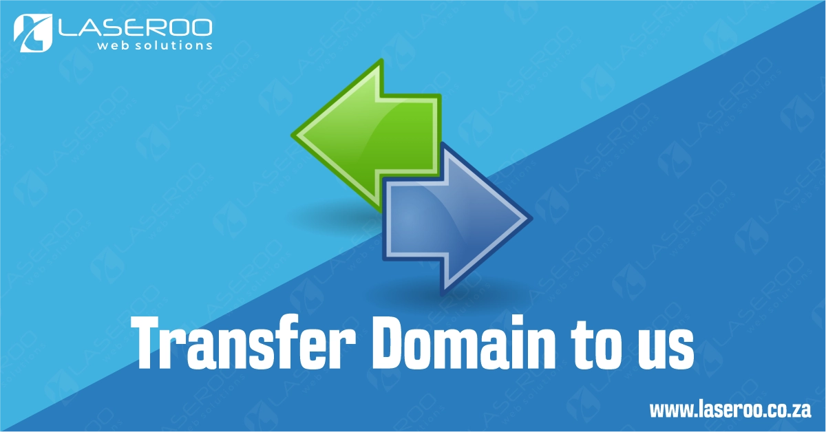 Green arrow pointing left and blue arrow pointing right with the text “Transfer Domain to us” on a blue gradient background