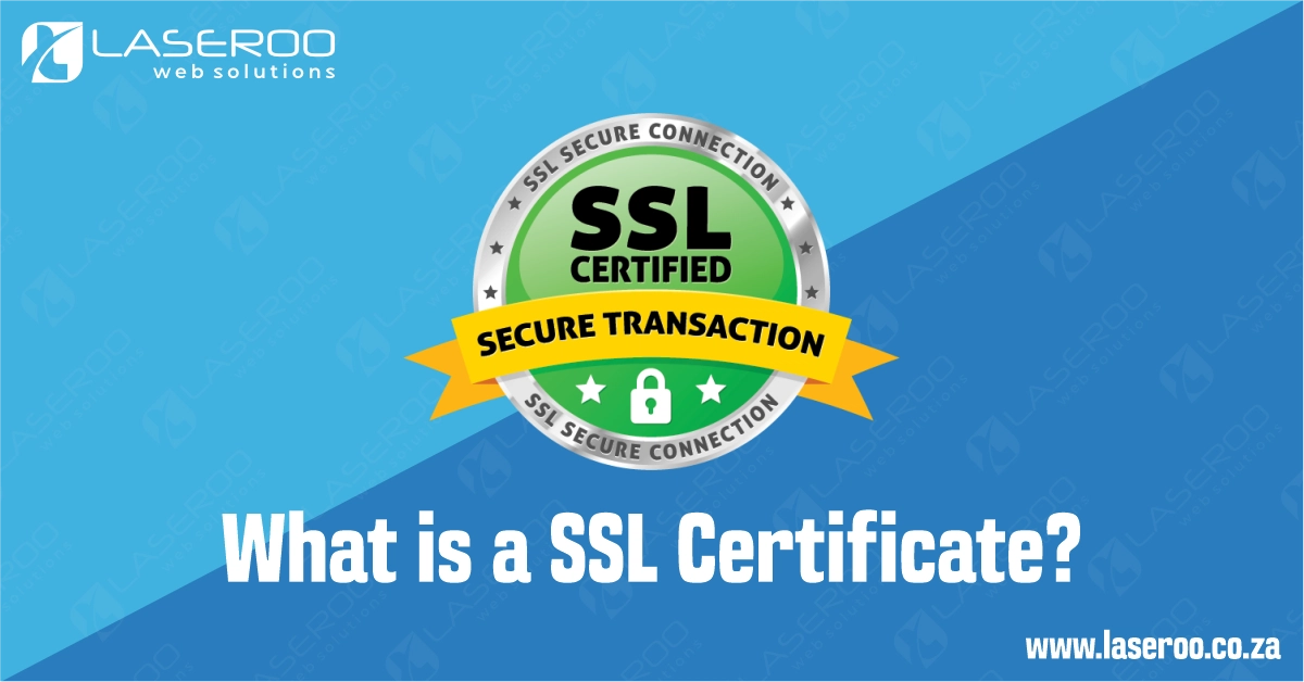 Round badge with a lock and the words “SSL Certificate Secured Transaction” on a blue gradient background with the text “What is a SSL Certificate”.
